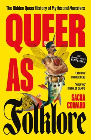 Queer as Folklore de Sacha Coward