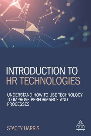 Introduction to HR Technologies de Stacey Harris