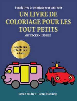 Simple livre de coloriage pour tout-petit de Simon Hildrew