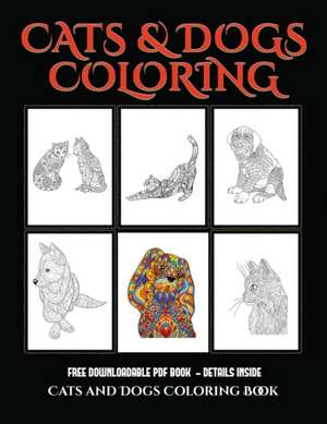 Cats and Dogs Coloring Book de James Manning