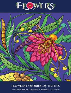 Flowers Coloring Activities de James Manning