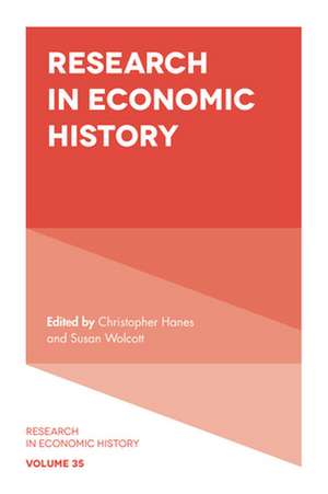 Research in Economic History de Christopher Hanes