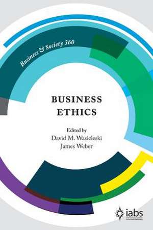 Business Ethics de David Wasieleski