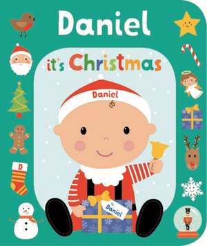It's Christmas Daniel