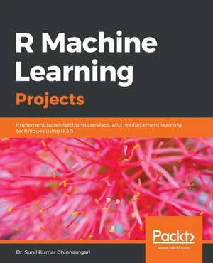 R Machine Learning Projects de Sunil Kumar Chinnamgari