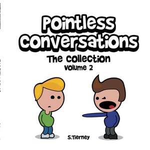 Pointless Conversations de Scott Tierney