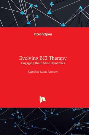 Evolving BCI Therapy de Denis Larrivee