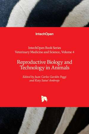 Reproductive Biology and Technology in Animals