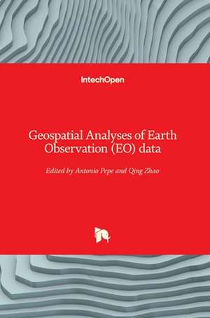 Geospatial Analyses of Earth Observation (EO) data de Antonio Pepe