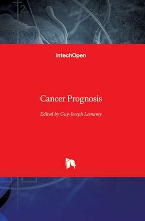 Cancer Prognosis de Guy-Joseph Lemamy