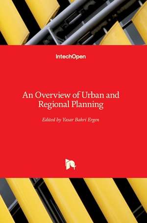 An Overview of Urban and Regional Planning de Yasar Ergen