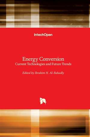 Energy Conversion de Ibrahim H. Al-Bahadly