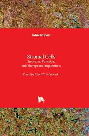 Stromal Cells de Mani T. Valarmathi