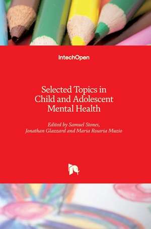 Selected Topics in Child and Adolescent Mental Health de Samuel Stones