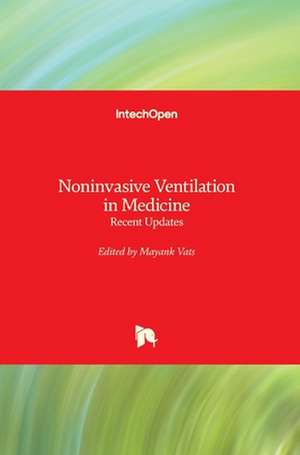 Noninvasive Ventilation in Medicine de Mayank Vats