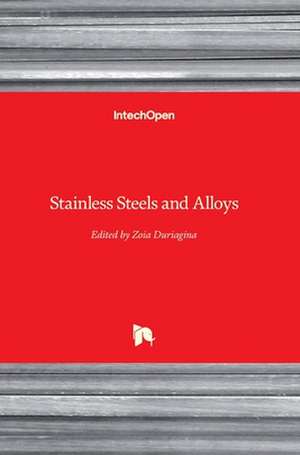 Stainless Steels and Alloys de Zoia Duriagina