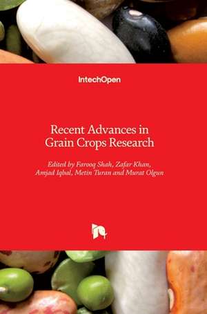 Recent Advances in Grain Crops Research de Farooq Shah