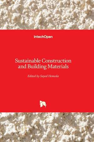 Sustainable Construction and Building Materials de Sayed Hemeda