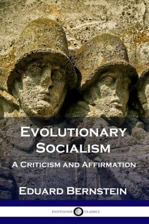 Evolutionary Socialism de Eduard Bernstein