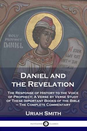 Daniel and the Revelation de Uriah Smith