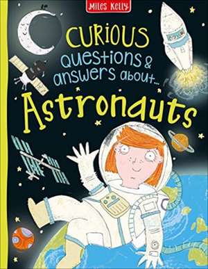 Curious Questions & Answers about Astronauts de Sue Becklake