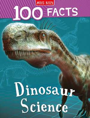 Dinosaur Science de Miles Kelly