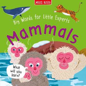 Mammals de Miles Kelly