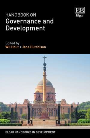 Handbook on Governance and Development de Wil Hout