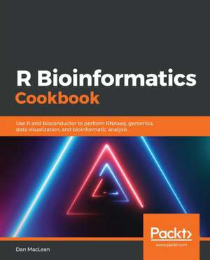 R Bioinformatics Cookbook de Dan Maclean