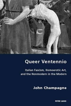 Queer Ventennio de John Champagne