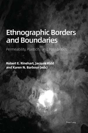 Ethnographic Borders and Boundaries