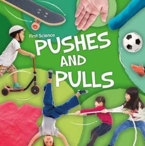 Pushes and Pulls de Steffi Cavell-Clarke