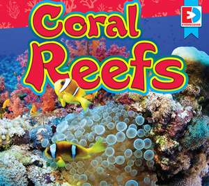 Coral Reefs de Maria Koran