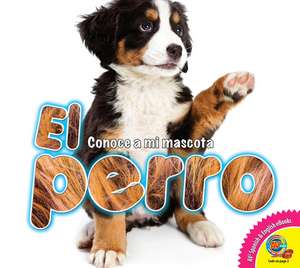 El Perro (Dog) de Samantha Nugent