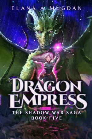 Dragon Empress de Elana A. Mugdan