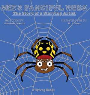 Ned's Fanciful Webs de Harrison Martin