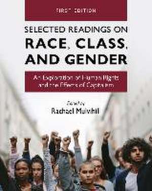 Selected Readings on Race, Class, and Gender de Rachael Mulvihill