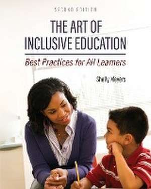 The Art of Inclusive Education de Shelly Meyers