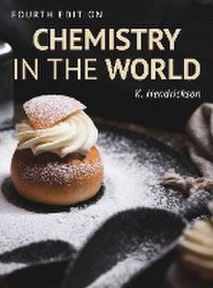 Chemistry in the World de Kjir Hendrickson