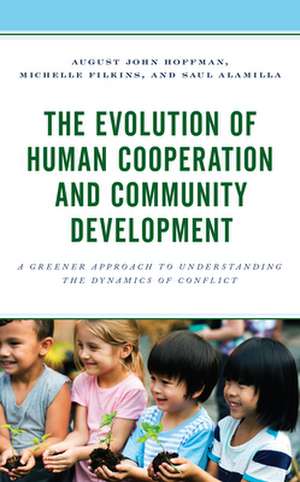 Evolution of Human Cooperation and Community Development de Saul Alamilla