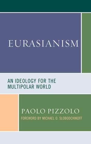 EURASIANISMAN IDEOLOGY FOR THCB de Paolo Pizzolo