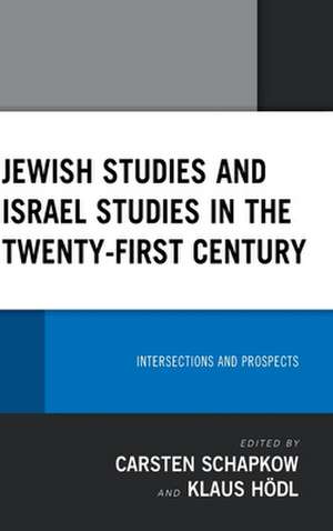 Jewish Studies and Israel Studies in the Twenty-First Century