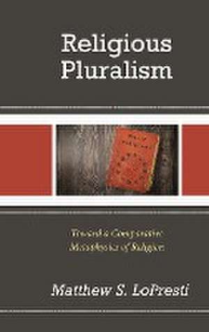 Religious Pluralism de Matthew S. Lopresti