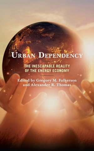 Urban Dependency de Alexander R. Thomas