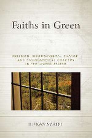 Faiths in Green de Lukas Szrot