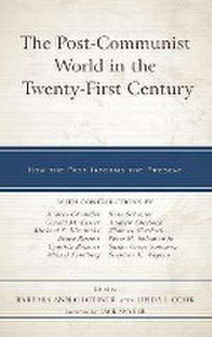 The Post-Communist World in the Twenty-First Century de Barbara Ann Chotiner