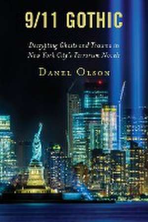 9/11 Gothic de Danel Olson