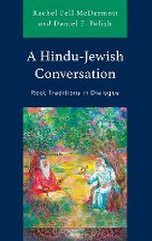 A Hindu-Jewish Conversation de Rachel Fell Mcdermott