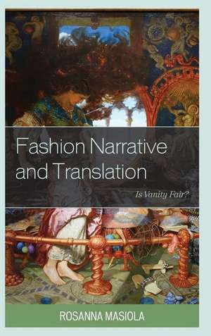 Fashion Narrative and Translation de Rosanna Masiola