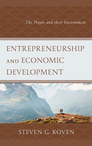 Entrepreneurship and Economic Development de Steven G. Koven